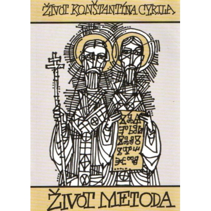 Život Konštantína Cyrila a Život Metoda