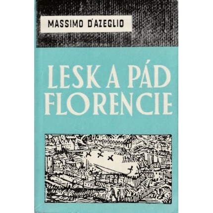 Lesk a pád Florencie