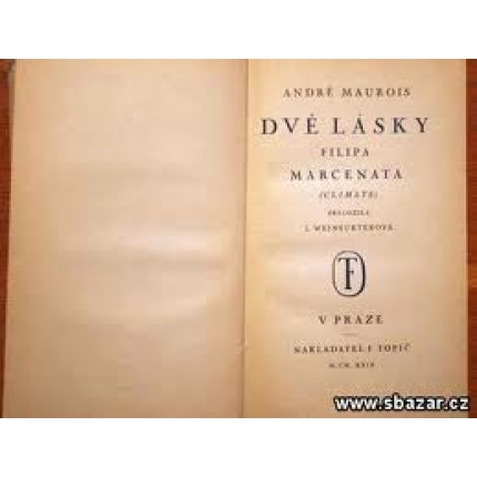 Dvě lásky Filipa Marcenata