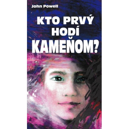 Kto prvý hodí kameňom?