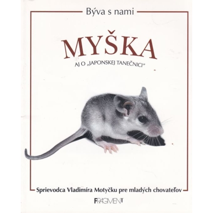 Býva s nami myška aj o Japonskej tanečnici