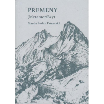 Premeny (Metamorfózy) prírody, života, viery, lásky a vzťahov