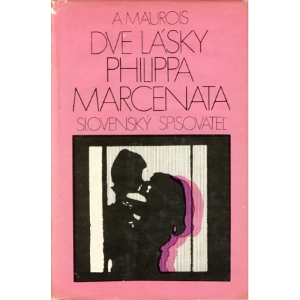 Dve Lásky Philippa Marcenata