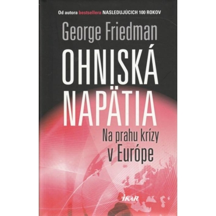 Ohniská napätia (Na prahu krízy v Európe)