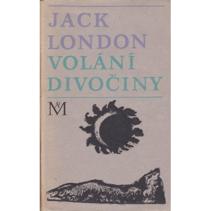 Volání divočiny a povídky z Aljašky