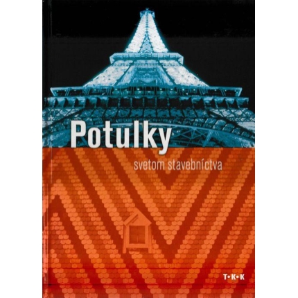 Potulky svetom stavebníctva