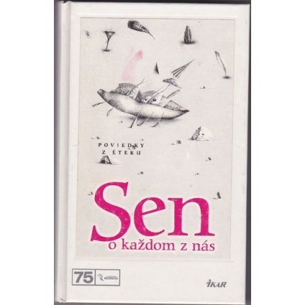 Sen o každom z nás