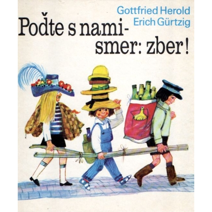 Poďte s nami - smer: Zber!