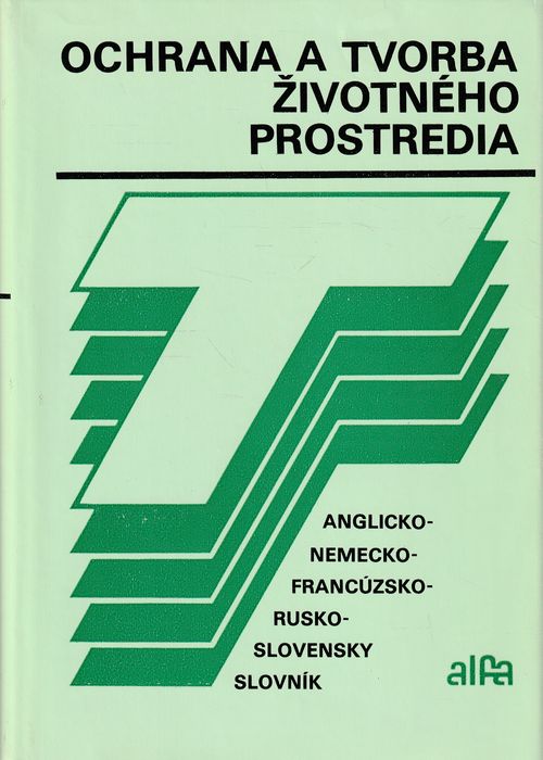 64865 Ochrana a tvorba životného prostredia - Anglicko - nemecko - francúzsko - rusko - slovenky slovník – Obrázok 1