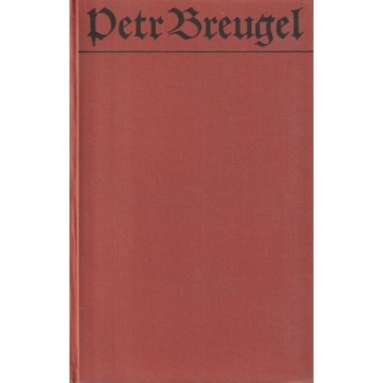 Petr Breugel: Co jako vůně zavanulo z jeho díla