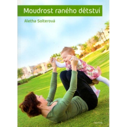 Moudrost ranného dětství