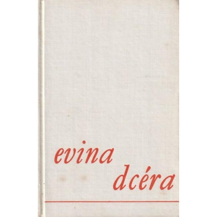 Evina dcéra / Sobášna zmluva