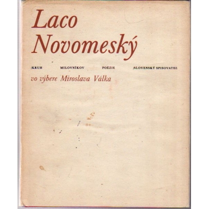 Laco Novomeský vo výbere Miroslava Válka