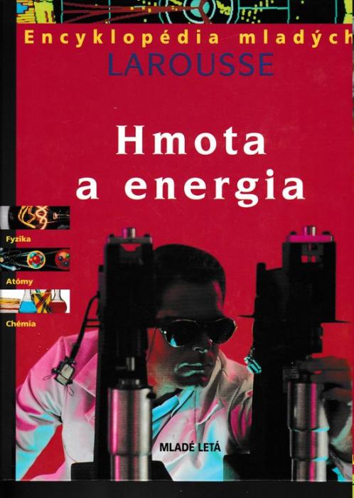 65856 Encyklopédia mladých Larousse: Hmota a energia – Obrázok 1