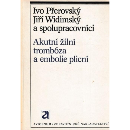Akutní žilní trombóza a embolie plic