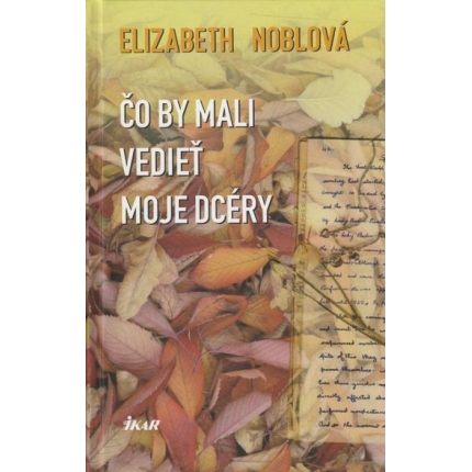 Čo by mali vedieť moje dcéry