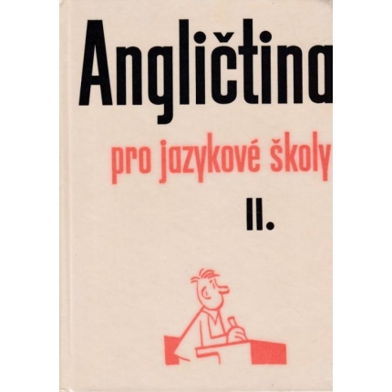 Angličtina pro jazykové školy II.