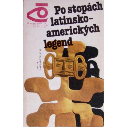 Po stopách latinskoamerických legend