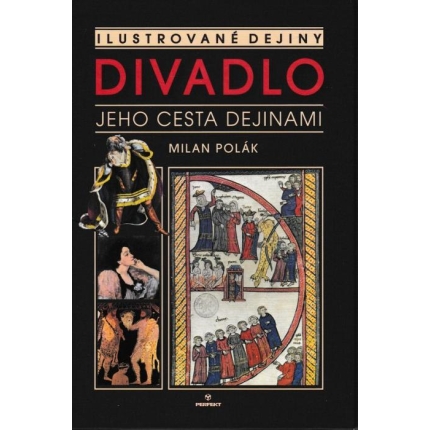 Divadlo - Jeho cesta dejinami