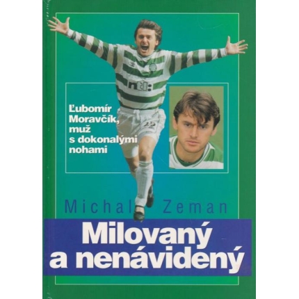 Milovaný a nenávidený