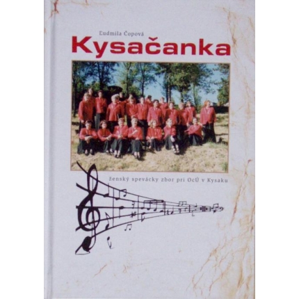 Kysačanka (ženský spevácky zbor pri OcÚ v Kysaku, 1973 - 2013)
