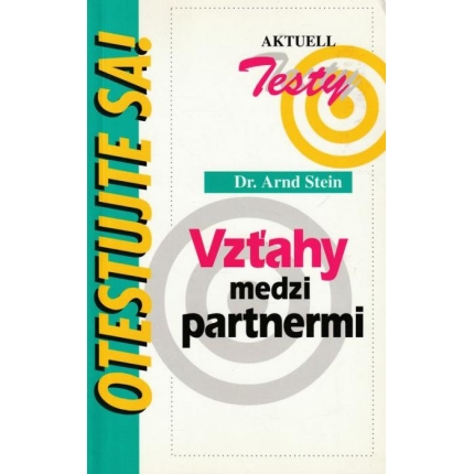 Vzťahy medzi partnermi (Otestujte sa !)