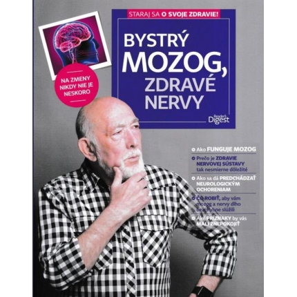 Staraj sa o svoje zdravie!: Bystrý mozog, zdravé nervy