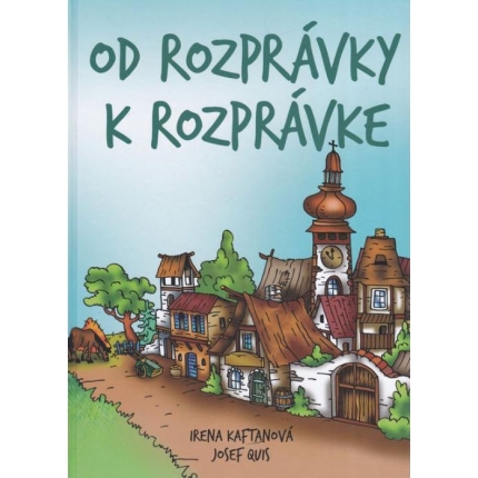 Od rozprávky k rozprávke