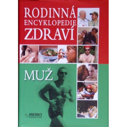 Rodinná encyklopedie zdraví:  Muž