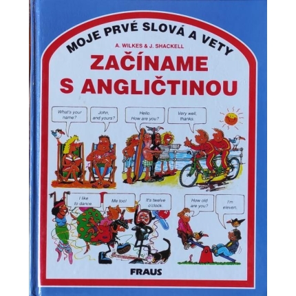 Začíname s angličtinou (Moje prvé slová a vety)