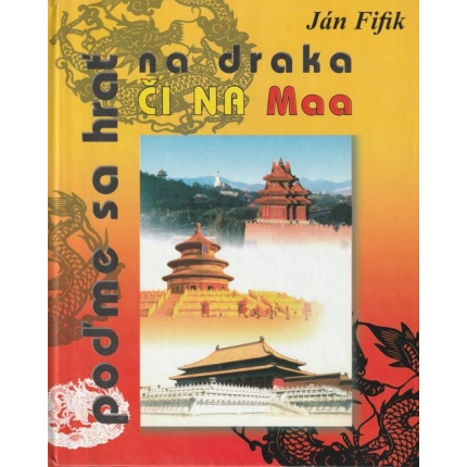 Poďme si hrať na draka ČI NA Maa