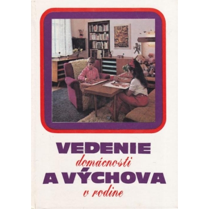 Vedenie domácnosti a výchova v rodine