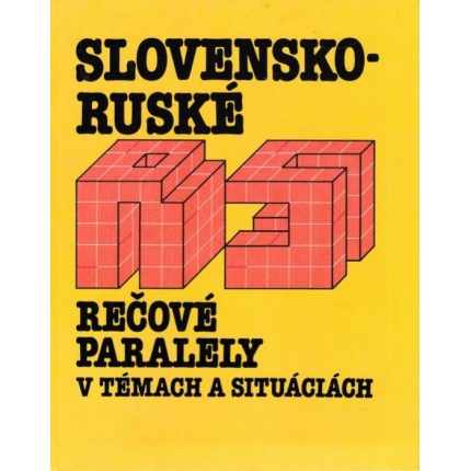 Slovensko - ruské rečové paralely v témach a situáciách