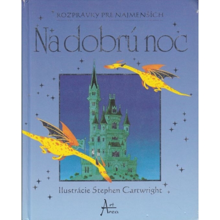 Rozprávky pre najmenších - Na dobrú noc