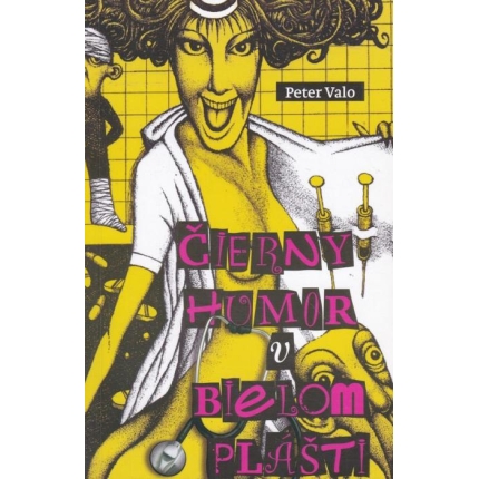 Čierny humor v bielom plášti