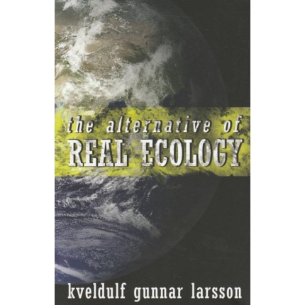 The Alternative of Real Ecology