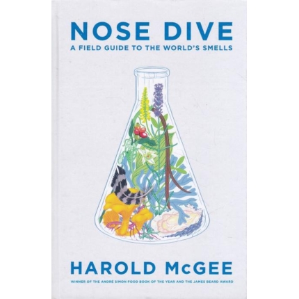 Nose Dive: A Field Guide to the World's Smells
