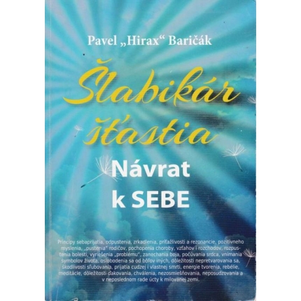 Šlabikár šťastia 1. Návrat k sebe