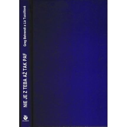 Nie je z teba až tak paf (Natvrdo a na rovinu naservírovaná pravda o mužoch)