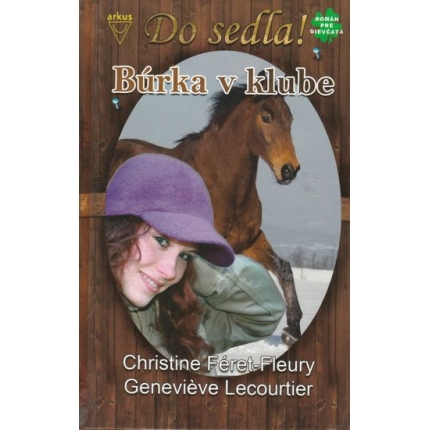 Do sedla! - 4 - Búrka v klube