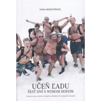 Učeň ľadu: Šesť dní s Wimom Hofom