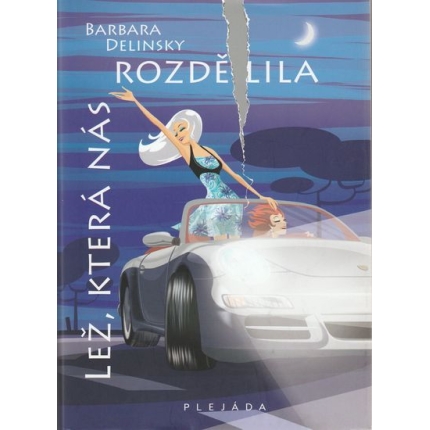 Lež, která nás rozdělila