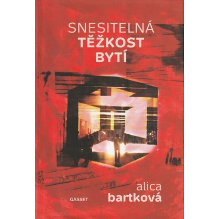 Snesitelná těžkost bytí