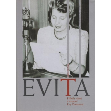 Evita (Příběh vášně a utrpení Evy Perónové)