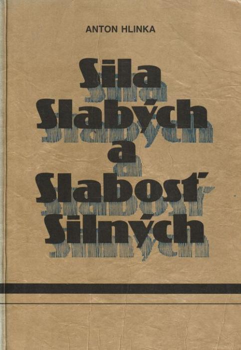 72034 Sila slabých a slabosť silných (Cirkev na Slovensku v rokoch 1945- 1989) – Obrázok 1