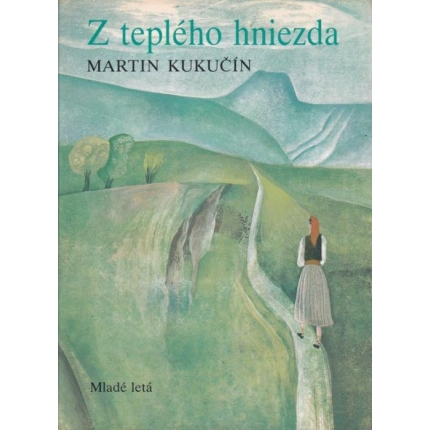 Z teplého hniezda (Z teplého hniezda/ Veľkou lyžicou/ Úvod k vakáciám/ Na obecnom salaši/ Vianočné oblátky- úryvky)