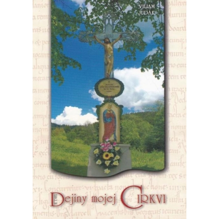 Dejiny mojej cirkvi /II. diel/