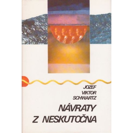 navraty z neskutocna jozef schwartz