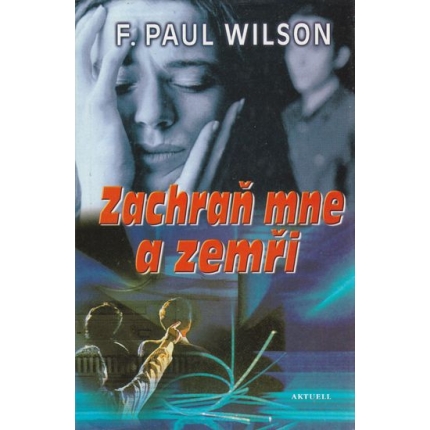 Zachraň mne a zemři