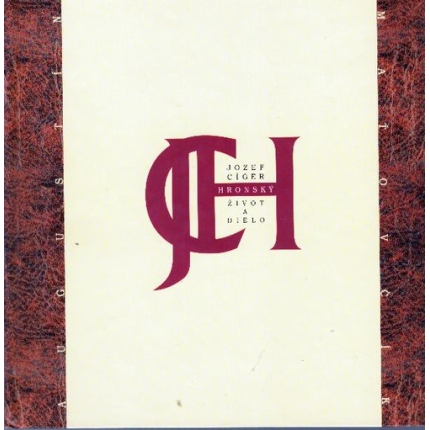 Jozef Cíger Hronský. Život a dielo